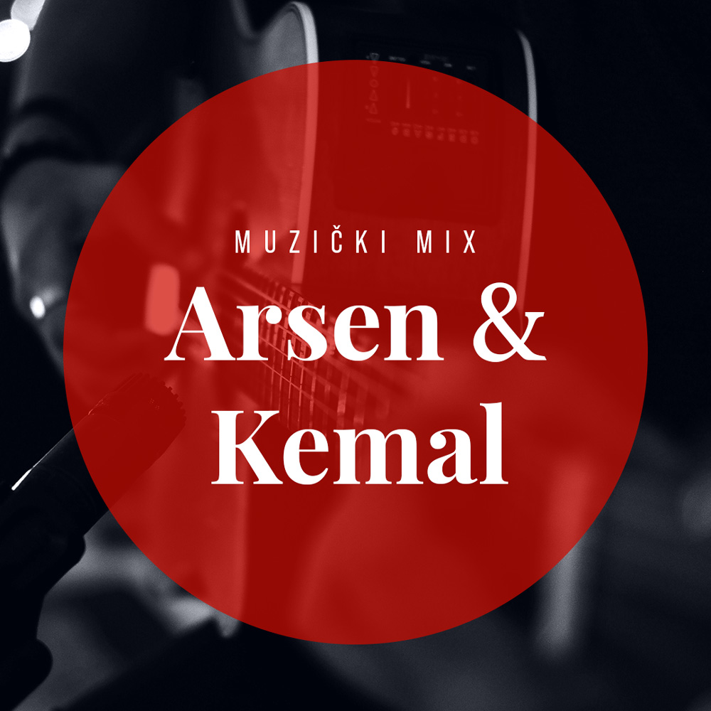 Arsen Dedic & Kemal Monteno