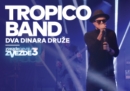 Tropico Band - Dva dinara druze - ZVEZDE PEVAJU ZVEZDE 3