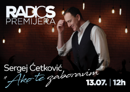 Radio S Premijera - Sergej Ćetkovic - Ako te zaboravim