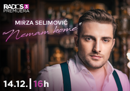 Radio S3 Premijera - Mirza Selimović ''Nemam kome''