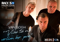 Radio S Premijera - Van Gogh ''Više te ne volim''