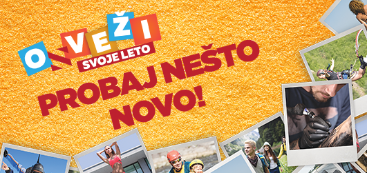 Osveži svoje leto - probaj nešto novo!