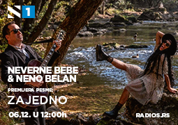 Neverne Bebe & Neno Belan – Zajedno – Radio S Premijera